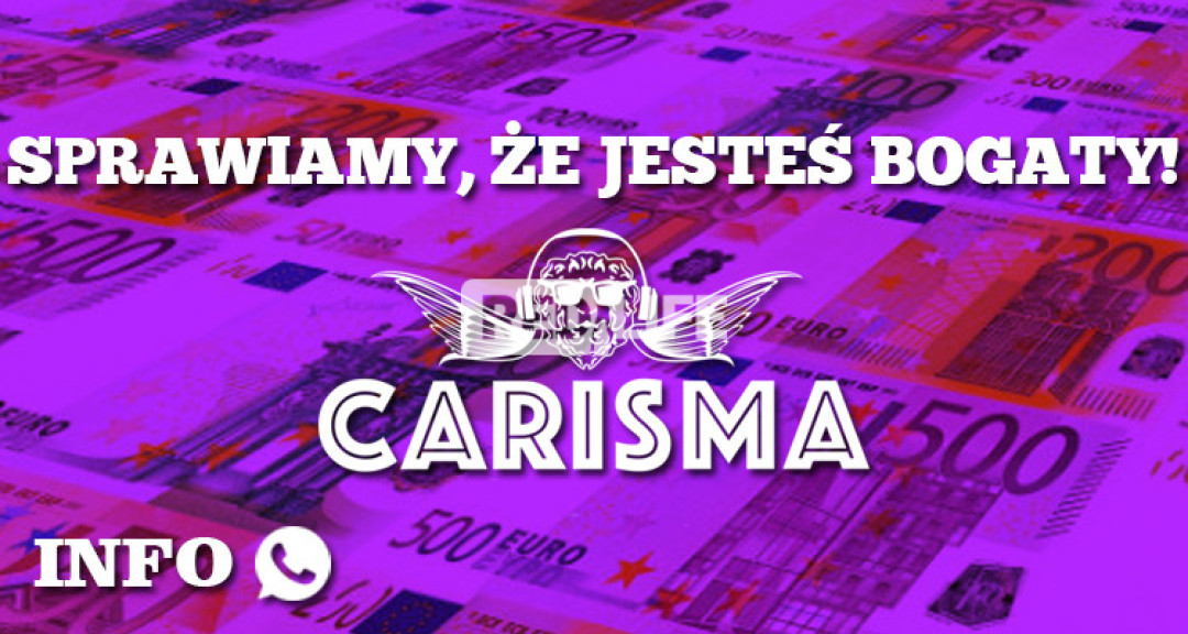 Carisma oferuje pracę erotyczną w